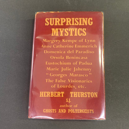 Surprising Mystics - Herbert Thurston, S. J. - 1st Edition - 1955