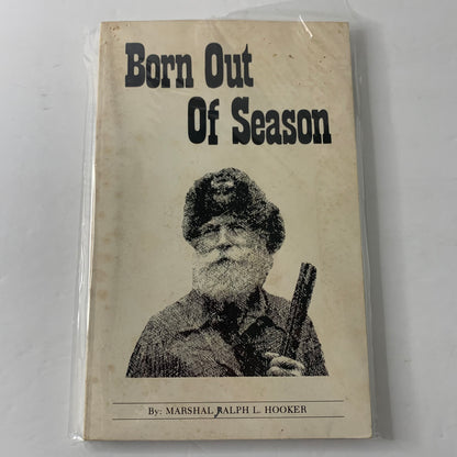 Born Out of Season - Ralph Hooker - Signed