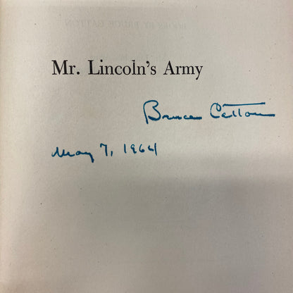 Mr. Lincoln’s Army - Bruce Canton - Signed - 1953