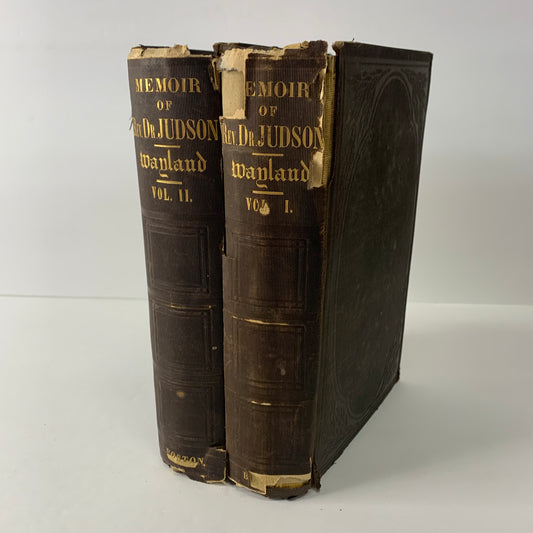 A Memoir of the Life and Labors of the Reverend Adoniram Judson, D. D. - Francis Wayland - 1st Edition - 2 Volumes - 1853