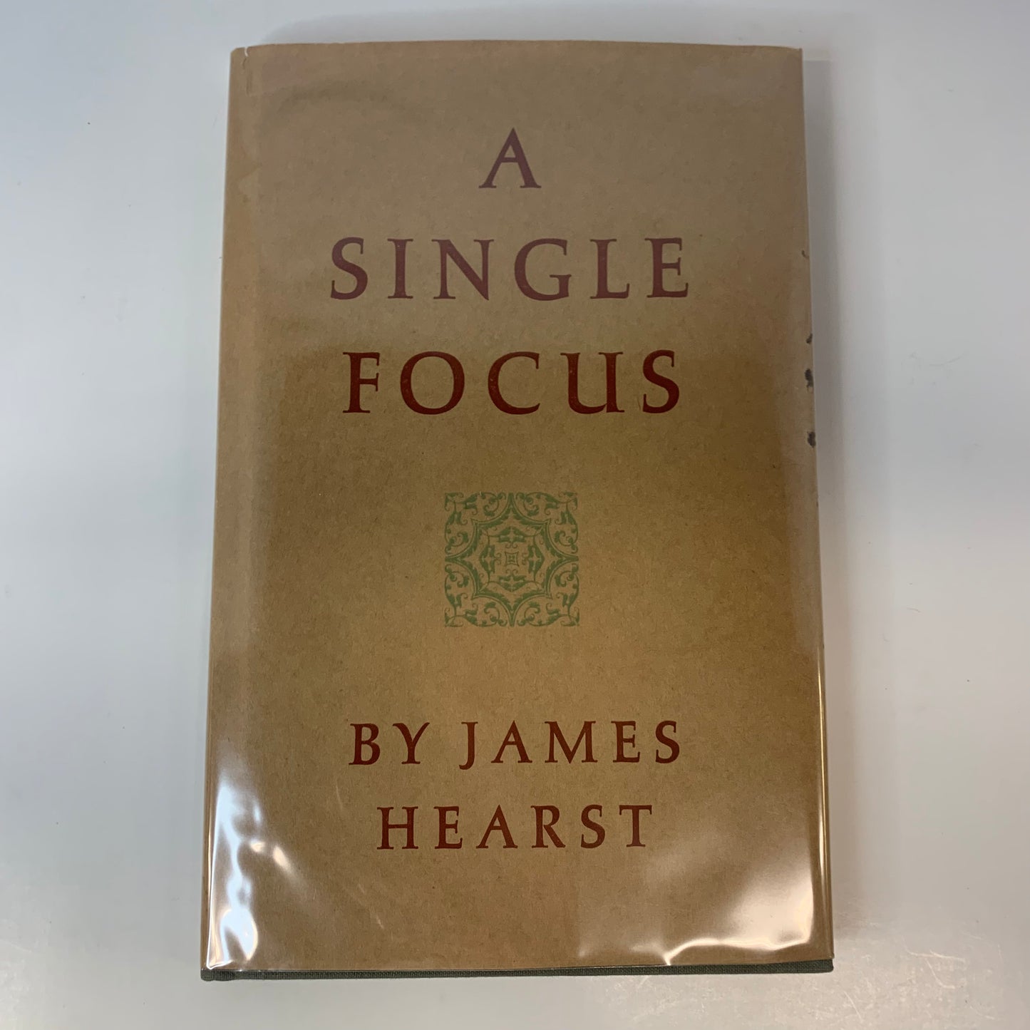 A Single Focus - James Hearst - 1967