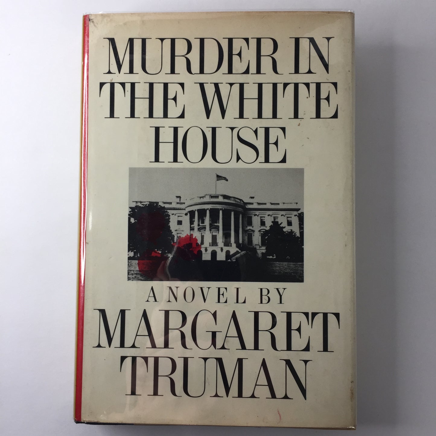 Murder in the White House - Margaret Truman - 1st Edition - 1980