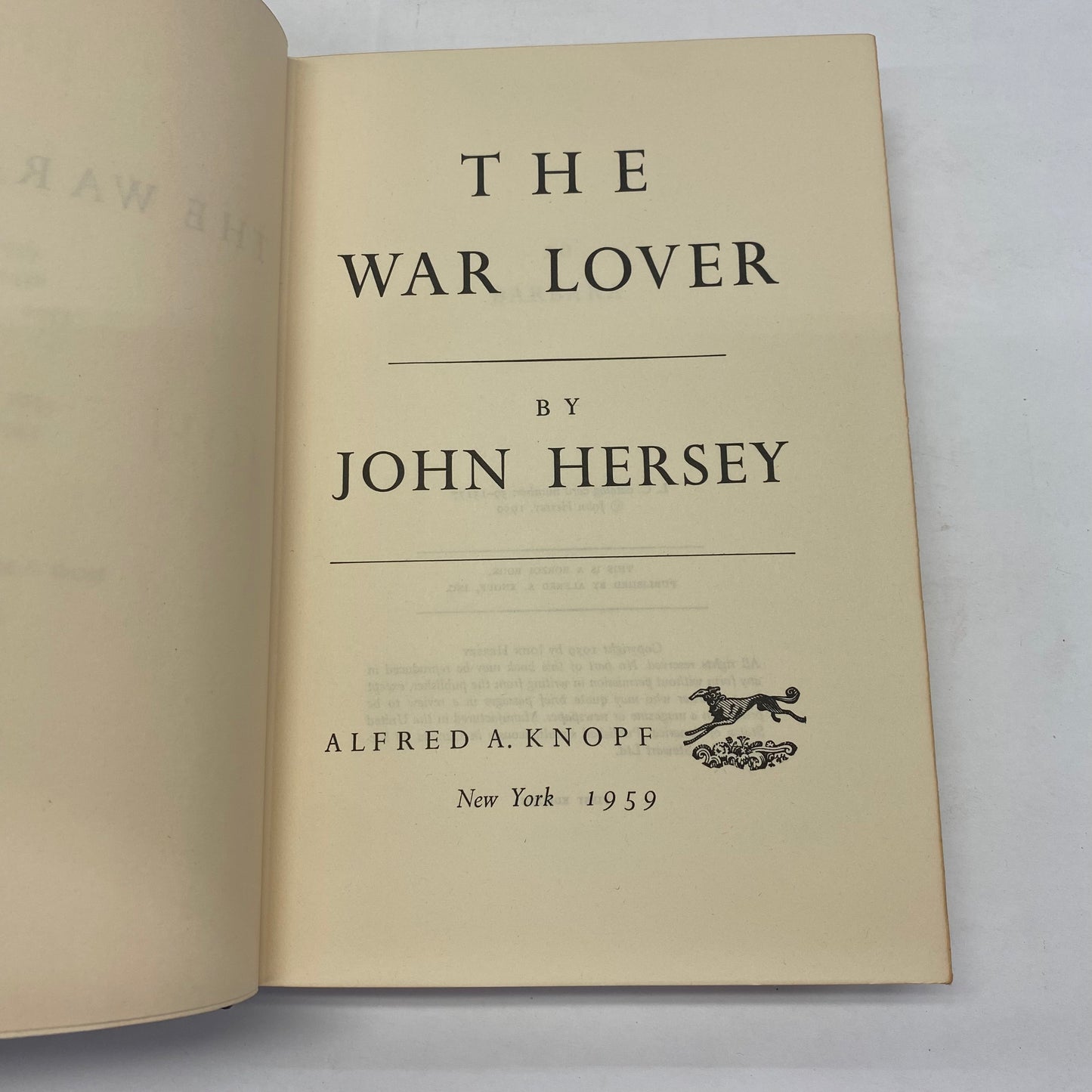 The War Lover - John Hersey - 1st Edition - 1959