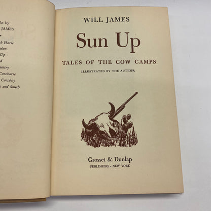 Sun Up Tales of the Cow Camps - Will James - 1931