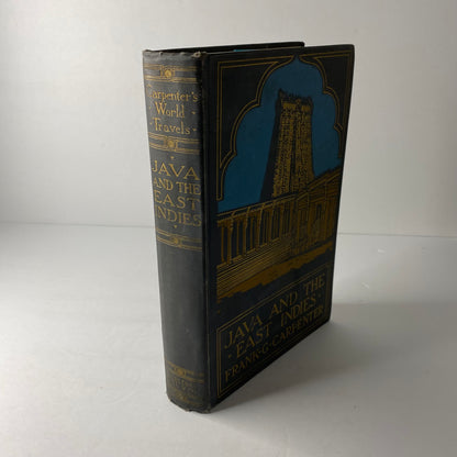 Java and The East Indies - Frank G. Carpenter - 1st Edition - 1923