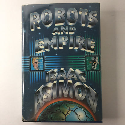 Robots and Empire - Isaac Asimov - Early Print - 1985