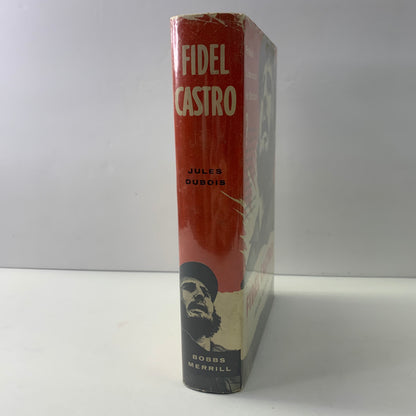 Fidel Castro: Rebel-Liberator or Dictator? - Jules Dubois - 2nd Print - 1959