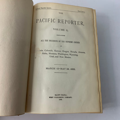 Pacific Reporter Vol. 6 - Denton G. Burdick - 1885