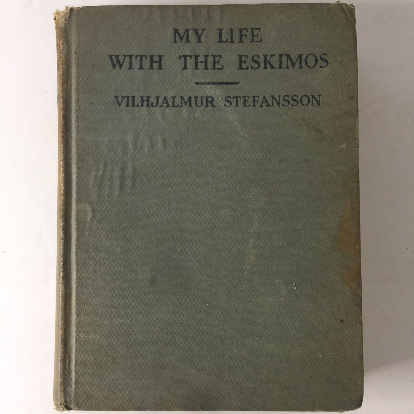 My Life with the Eskimos - Vilhjalmur Stefansson - 1927