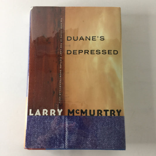 Duane’s Depressed - Larry McMurtry - Signed - 1st Edition - 1999