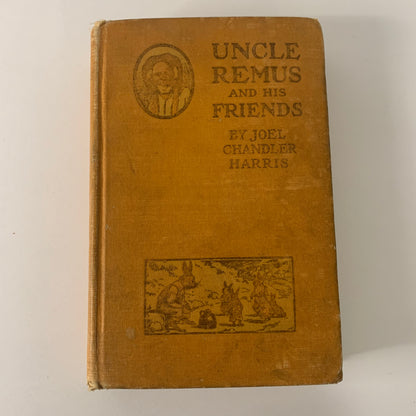 Uncle Remus and His Friends - Joel Chandler Harris - 1920