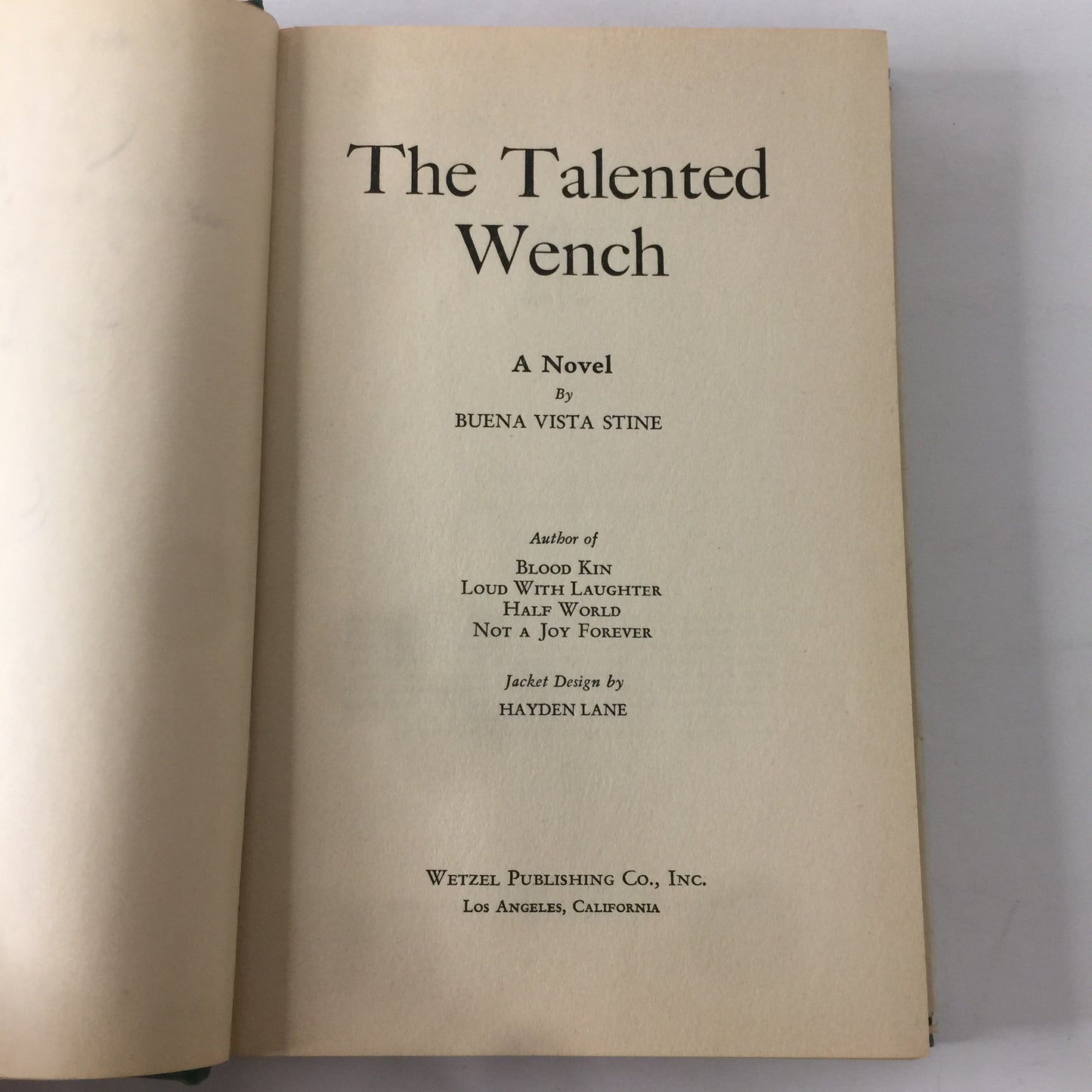 The Talented Wench - Buena Vista Stine - Signed - 1st Edition - 1950