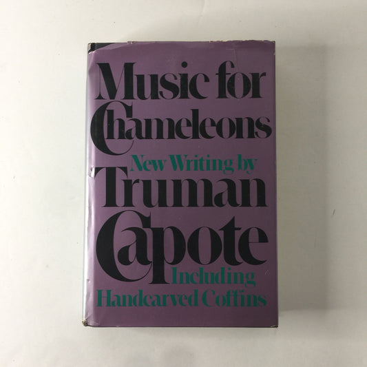 Music for Chameleons - Truman Capote - 1st Edition - 1980