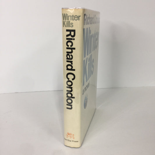 Winter Kills - Richard Condon - 1st Edition - 1974