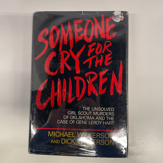 Someone Cry for the Children - Michael and Dickson Wilkerson - First Edition - 1981