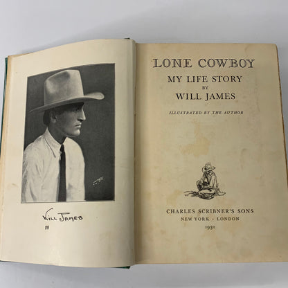 Lone Cowboy: My Life Story - Will Jones - 1st Edition - A and Colophon Present - 1930