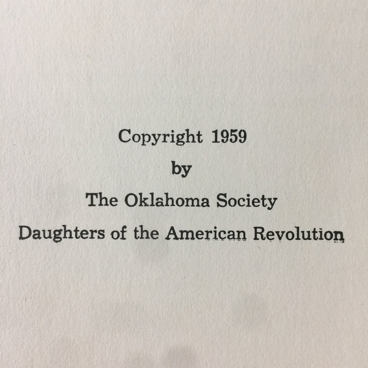 A Roster of the Oklahoma Society Daughters of the American Revolution 1909-1959 - Grover Cleveland Spillers - 1959