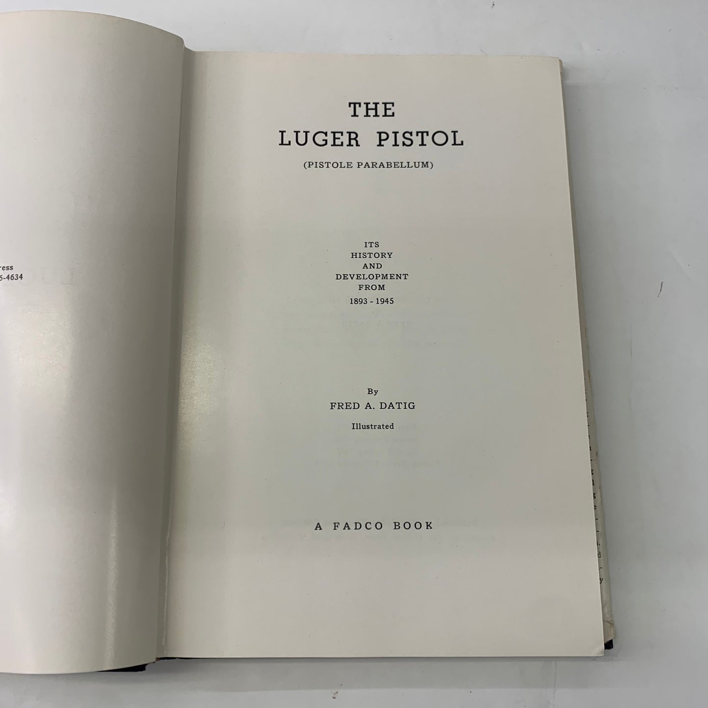 The Luger Pistol - Fred A. Datig - 4th Revised Printing - 1958