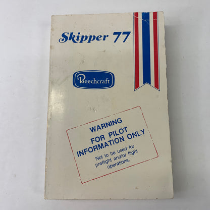 Pilot’s Information Manual for the Beechcraft Skipper 77 - Various - 1981