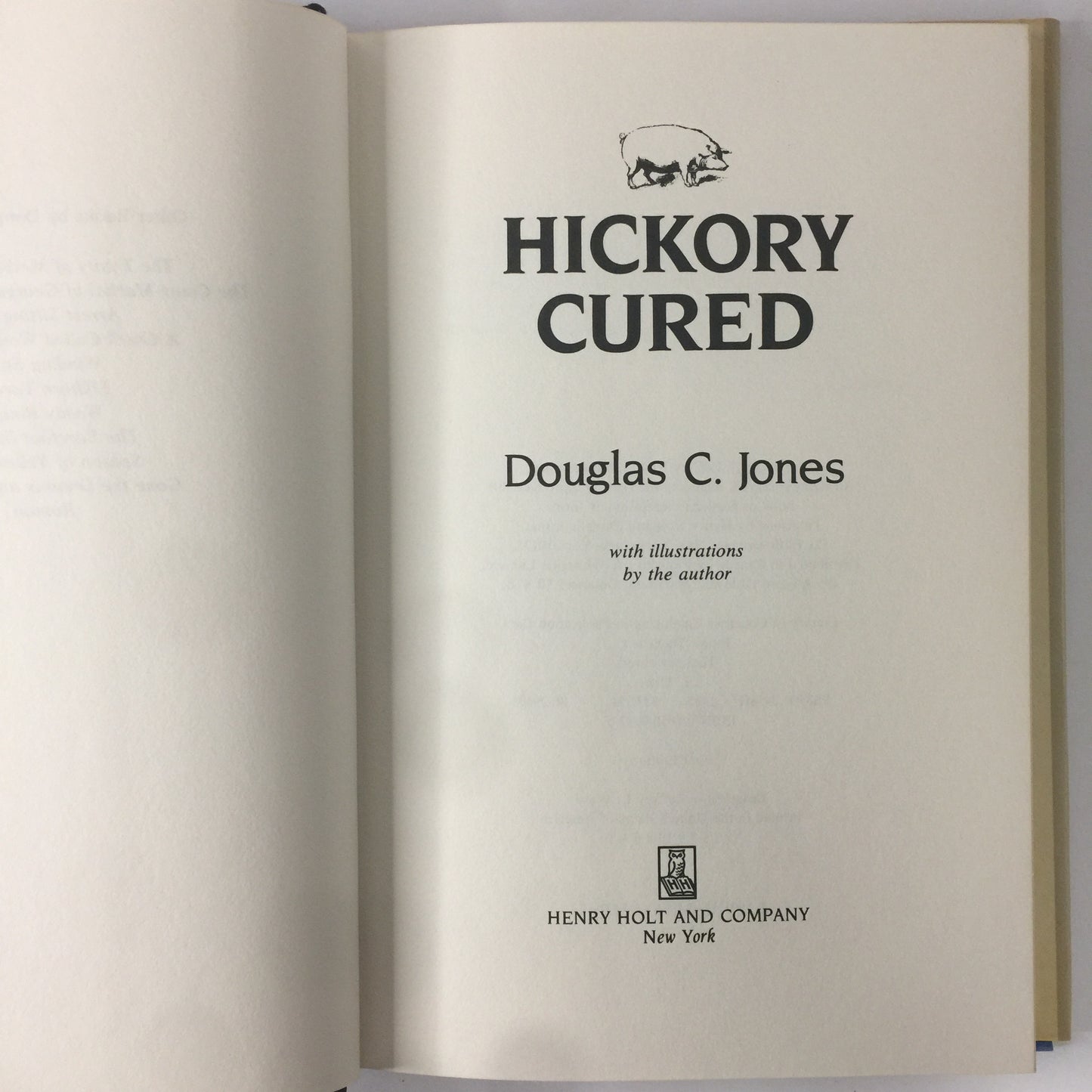 Hickory Cured - Douglas C. Jones - 1st Edition- 1987