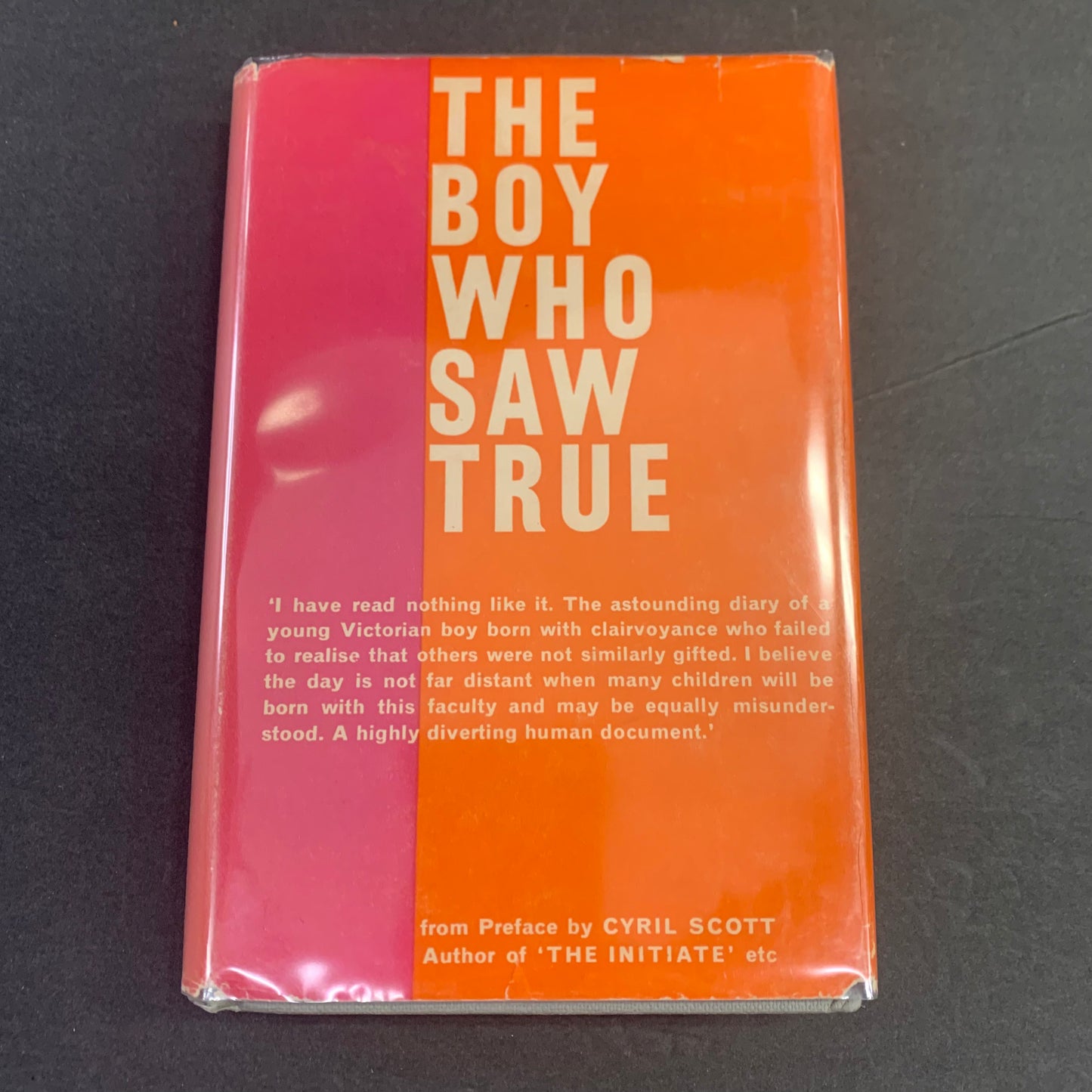 The Boy Who Saw True - Neville Spearman - 1961