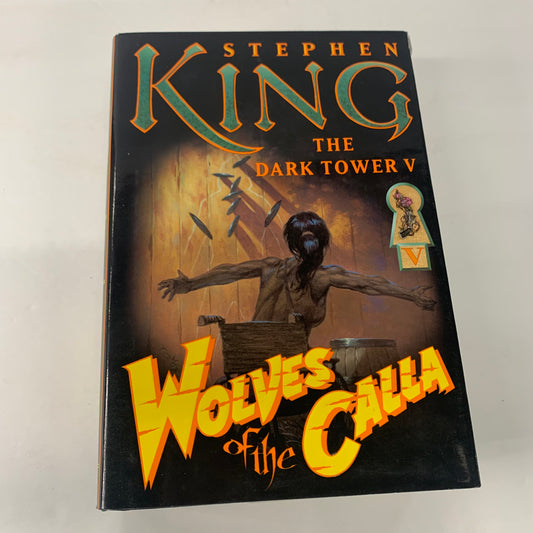 Wolves of Calla - Stephen King - 1st Edition - 2003