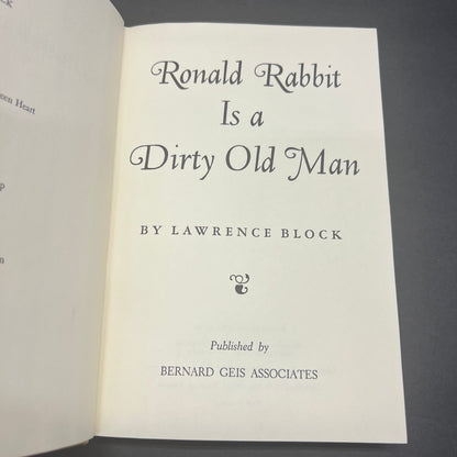 Ronald Rabbit Is a Dirty Old Man - Lawrence Block - First Edition - 1971