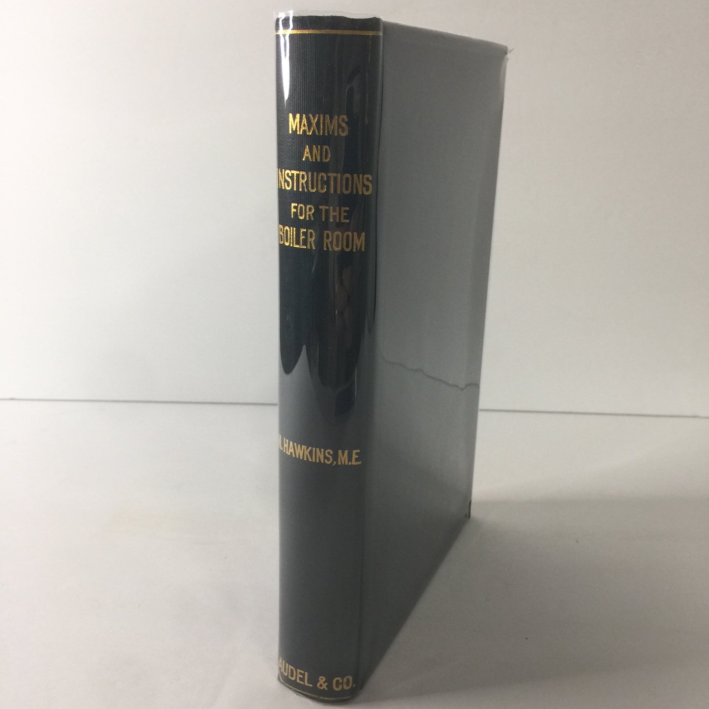 Maxims and Instructions for The Boiler Room - N. Hawkins - 1903