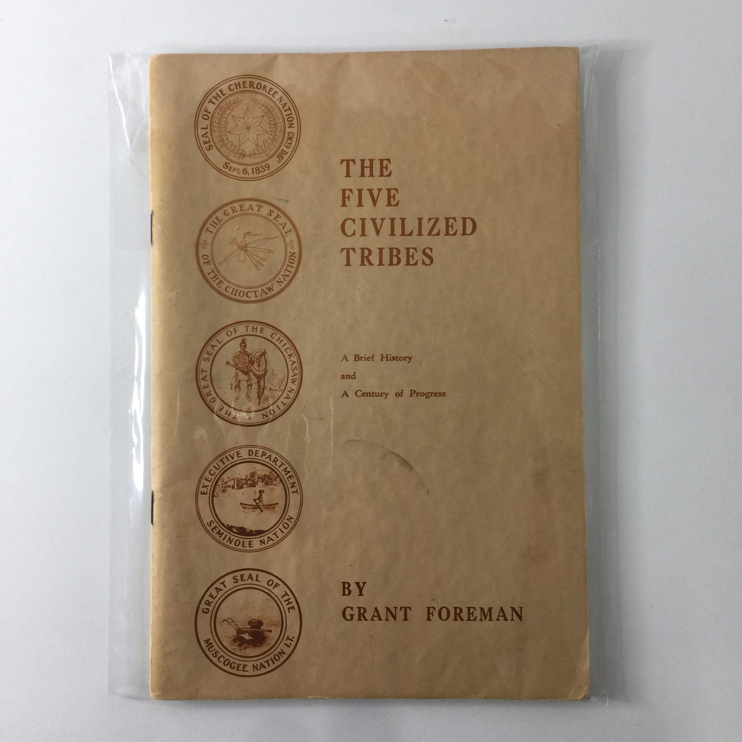 The Five Civilized Tribes - Grant Foreman - 1966