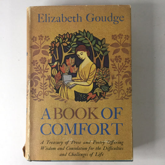 A Book of Comfort - Elizabeth Goudge - 1st American Edition - 1964
