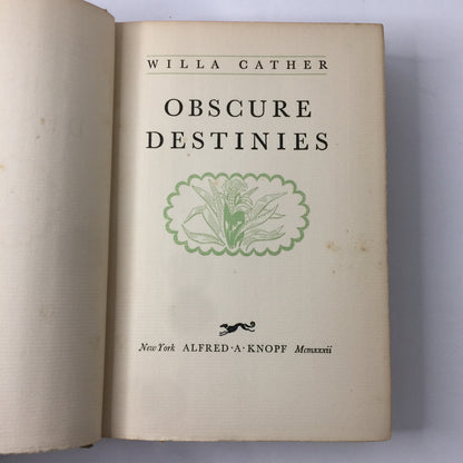 Obscure Destinies - Willa Cather - 1st Edition - 1930