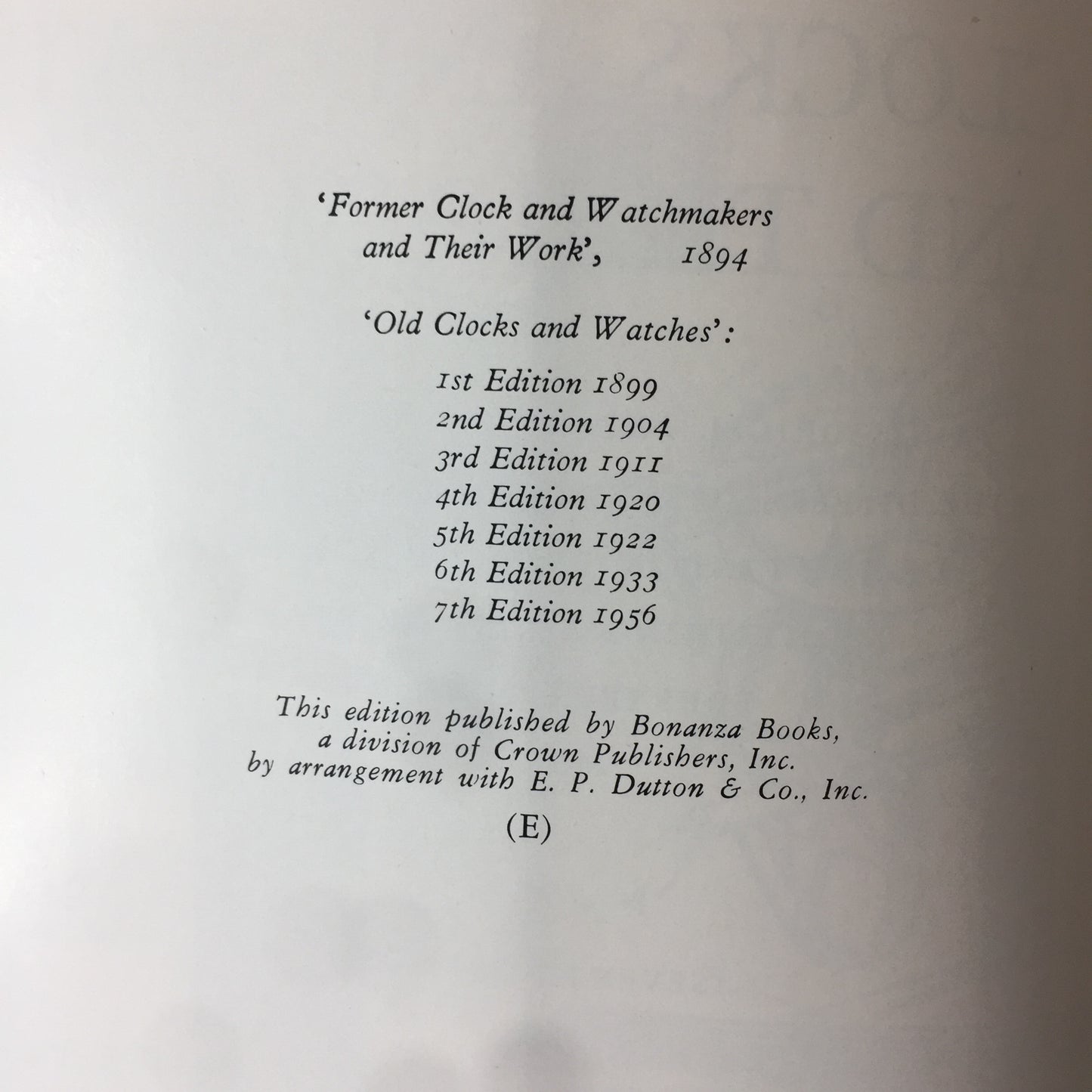 Britten’s Old Clocks and Watches and Their Makers - Baillie, Clutton, Ilbert - 1956