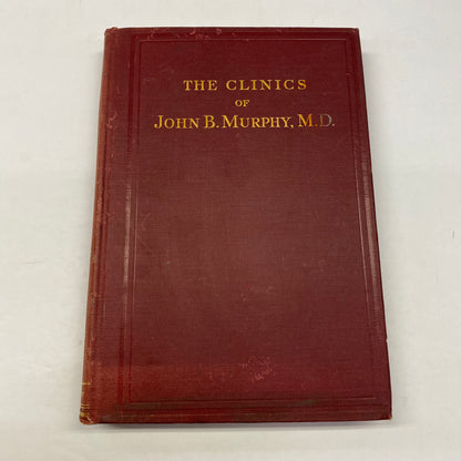 The Clinics of John B. Murphy M. D. - John B. Murphy - 4 Volumes - 1916