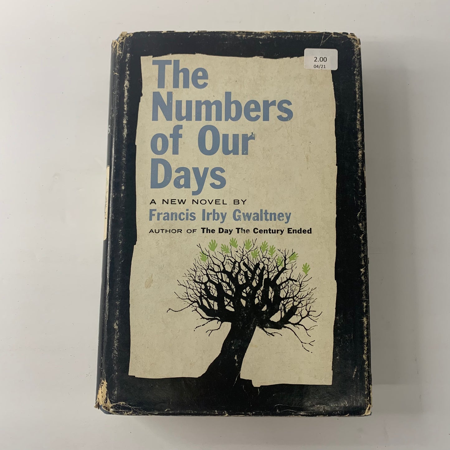 The Numbers of Our Days - Francis Irby Gwaltney - 1st Edition - 1959