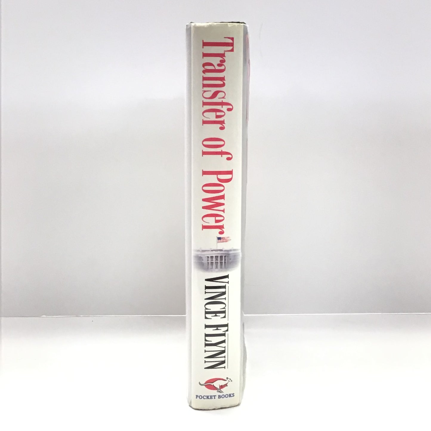 Transfer of Power - Vince Flynn - 1st Edition - 1999