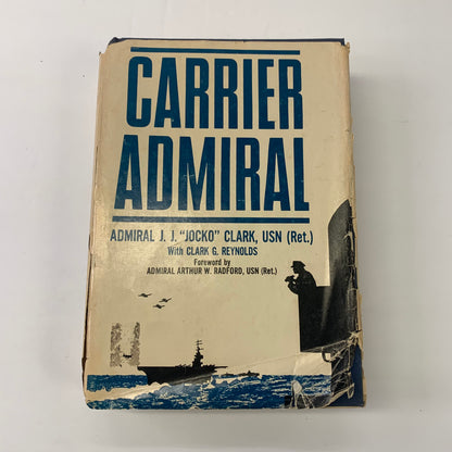 Carrier Admiral - Admiral J. J. Clark - 1967