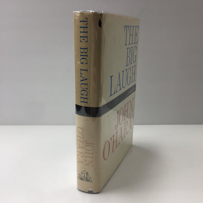 The Big Laugh - John O’Hara - 1st Edition, 1st Print - 1962