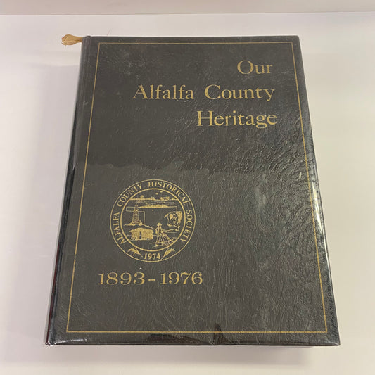 Our Alfalfa County Heritage - Various - Vol. 1 - 1976