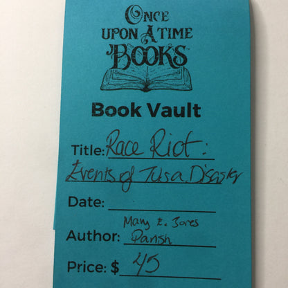 Race Riot: The Events of the Tulsa Disaster - Mary E. Jones Parrish - 1998