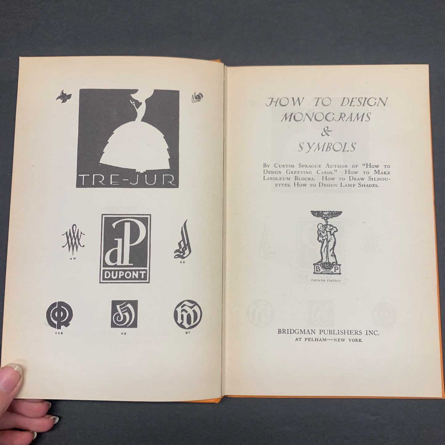 How to Design Monograms and Symbols - Curtiss Sprague - Fourth Edition - 1940