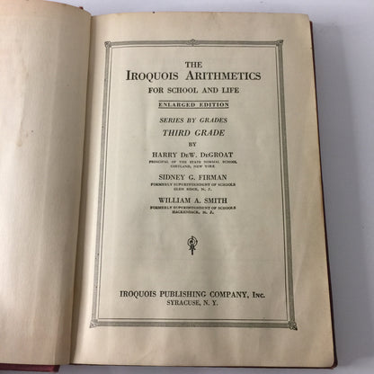 Iroquois Arithmetics: Third Grade - DeGroat Firman Smith - 1932