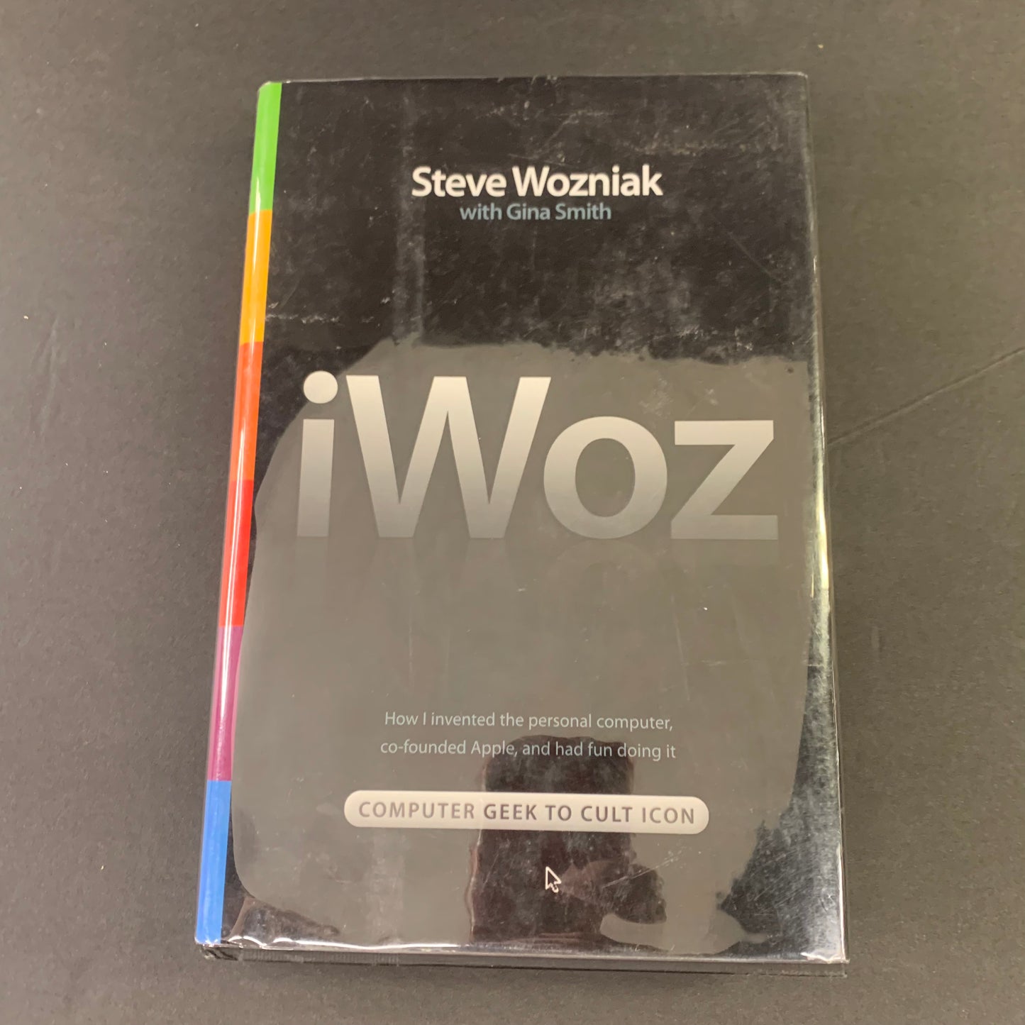 iWoz - Steve Wozniak - 2nd Print - Signed - 2006