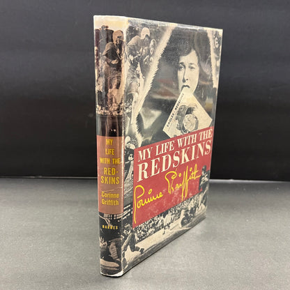 My Life with the Redskins - Corinne Griffith - 1st Edition - 1947