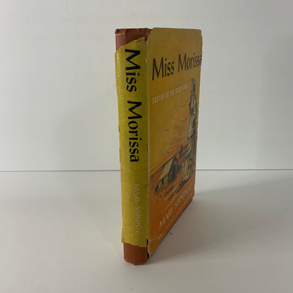 Miss Morissa: Doctor of the Gold Trail - Mari Sandoz - Book Club Edition - 1955