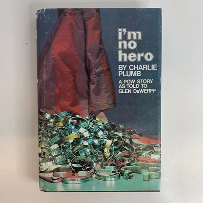 I’m No Hero - Charlie Plumb - Signed - 2000