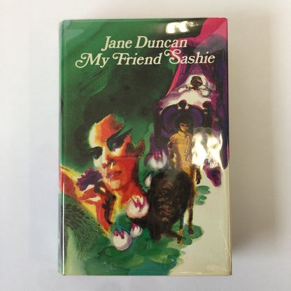 My Friend Sashie - Jane Duncan - 1st American Ed. - 1972