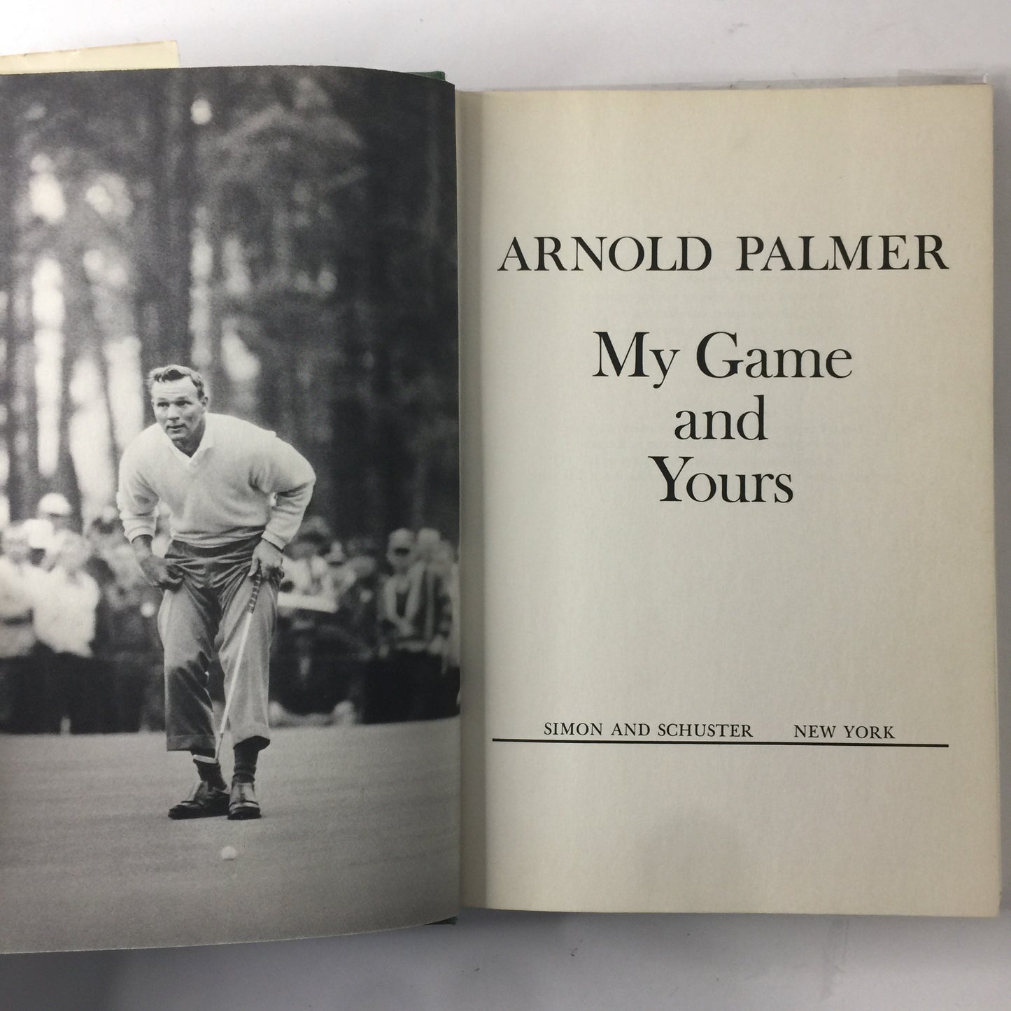 My Game and Yours - Arnold Palmer - 1st Edition - 1965