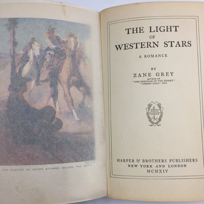 The Light Of Western Stars - Zane Grey - 1st Edition - 1914