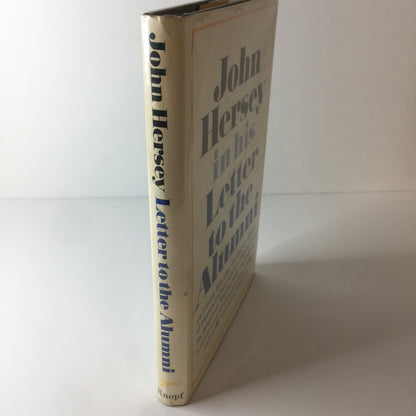 John Hersey in his Letters to the Alumni - John Hersey - 1st Edition - 1970