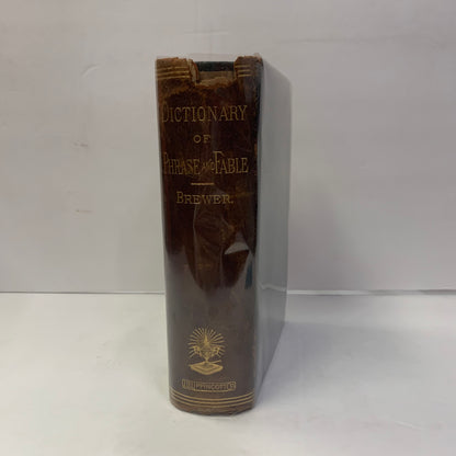 Dictionary of Phrase and Fable - E. Cobham Brewer - 1894